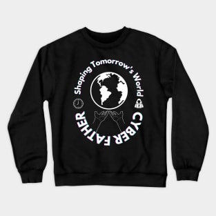 Cyber Father 3 Crewneck Sweatshirt